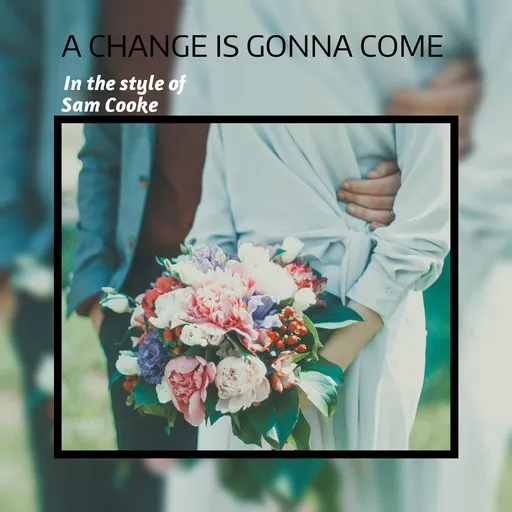 Karaoke A Change Is Gonna Come by Sam Cooke — sing along with lyrics on Singa