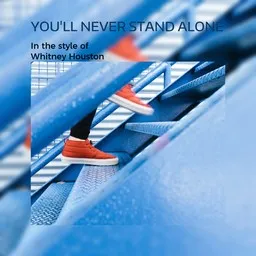 Cover art for You'll Never Stand Alone - Whitney Houston karaoke version