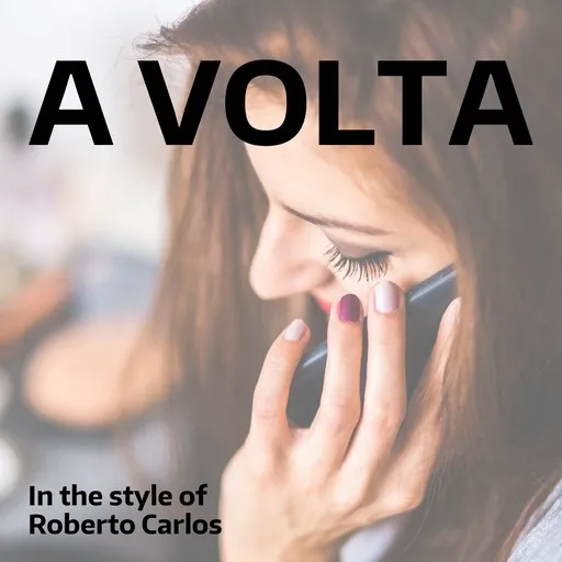 Karaoke A Volta by Roberto Carlos — sing along with lyrics on Singa
