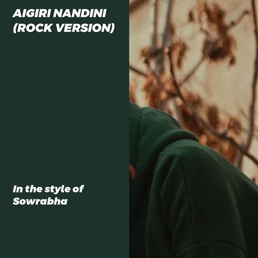 Karaoke Aigiri Nandini (Rock Version) von Sowrabha — mit Songtext mitsingen auf Singa