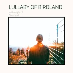 Cover art for Lullaby of Birdland - Standard karaoke version