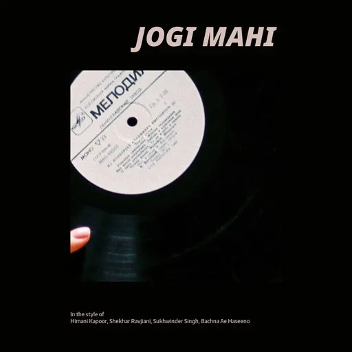 Karaoke Jogi Mahi von Bachna Ae Haseeno, Himani Kapoor, Shekhar Ravjiani, Sukhwinder Singh — mit Songtext mitsingen auf Singa