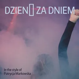 Titelbild für Dzień za dniem - Patrycja Markowska Karaoke-Version
