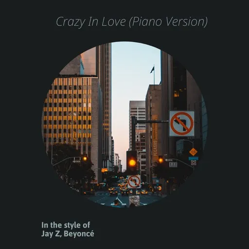 Karaoke Crazy In Love (Piano Version) av Beyoncé, Jay Z — sjung med på texten på Singa