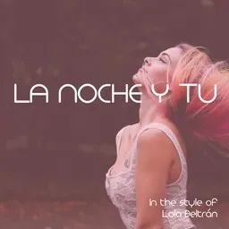 Cover art for La Noche Y Tu - Lola Beltrán karaoke version