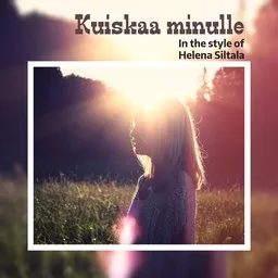 Cover art for Kuiskaa minulle - Helena Siltala karaoke version
