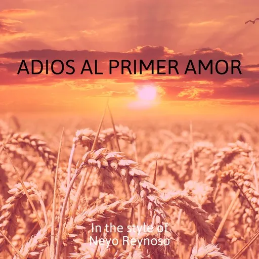 Karaoke Adios Al Primer Amor by Neyo Reynoso — sing along with lyrics on Singa