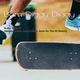 Cover art for Bom Diggy Diggy - Jasmine Walia,Sonu Ke Titu Ki Sweety,Zack Knight karaoke version