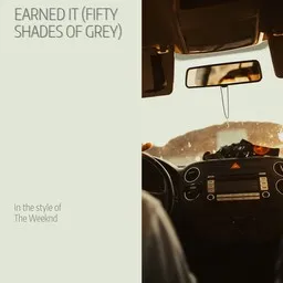 Karaokekappaleen Earned It (Fifty Shades of Grey) - The Weeknd kansikuva