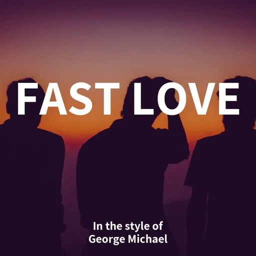 Karaoke Fast Love av George Michael — sjung med på texten på Singa