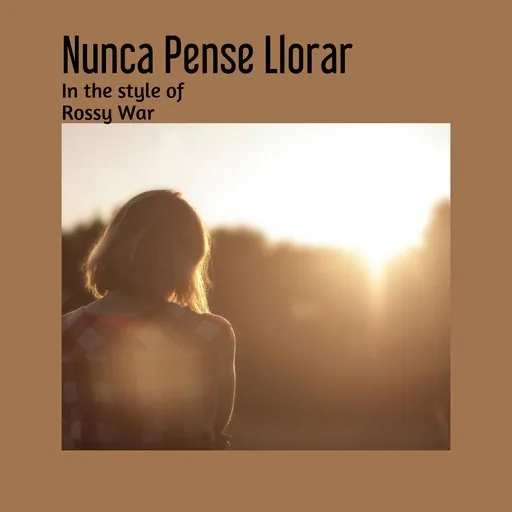 Karaoke Nunca Pense Llorar by Rossy War — sing along with lyrics on Singa