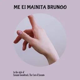 Cover art for Me ei mainita Brunoo - Encanto Soundtrack karaoke version