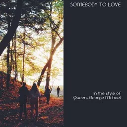 Cover art for Somebody To Love - George Michael,Queen karaoke version