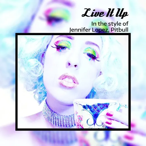 Live It Up - Karaoke