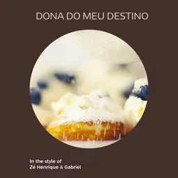 Cover art for Dona Do Meu Destino - Zé Henrique & Gabriel karaoke version