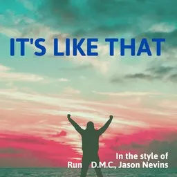 Cover art for It's Like That - Jason Nevins,Run‐D.M.C. karaoke version