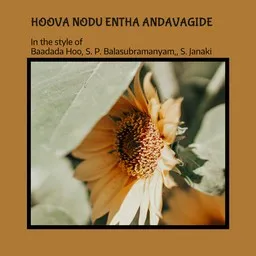 Cover art for Hoova Nodu Entha Andavagide - Baadada Hoo,S. Janaki,S. P. Balasubramanyam, karaoke version