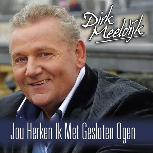 Karaoke Jou Herken Ik Met Gesloten Ogen by Dirk Meeldijk — sing along with lyrics on Singa