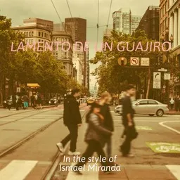 Titelbild für Lamento De Un Guajiro - Ismael Miranda Karaoke-Version
