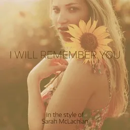 Omslagsbild för I Will Remember You - Sarah McLachlan karaokeversion