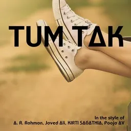 Titelbild für Tum Tak - A. R. Rahman,Javed Ali,KIRTI SAGATHIA,Pooja AV Karaoke-Version