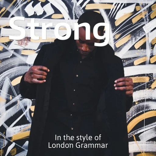 Karaoke Strong av London Grammar — sjung med på texten på Singa