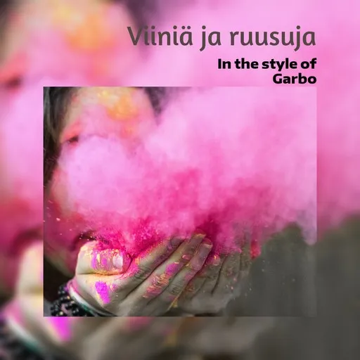 Karaoke Viiniä ja ruusuja von Garbo — mit Songtext mitsingen auf Singa