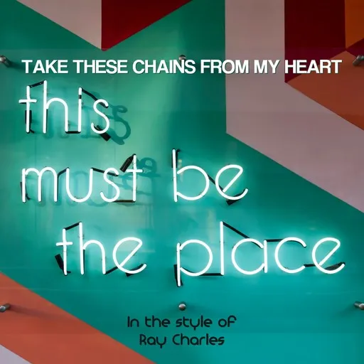 Take These Chains From My Heart - Karaoke