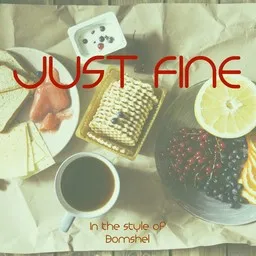 Cover art for Just Fine - Bomshel karaoke version