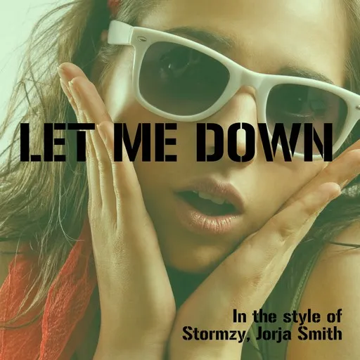 Let Me Down - Karaoke