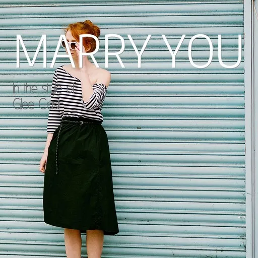 Karaoke Marry You by Glee Cast — sing along with lyrics on Singa