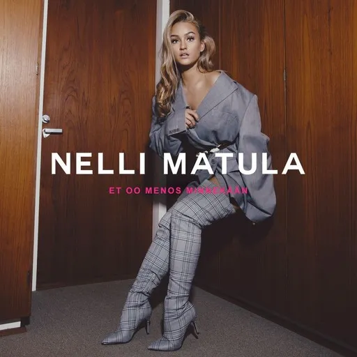 Karaoke Et oo menos minnekään by Nelli Matula — sing along with lyrics on Singa
