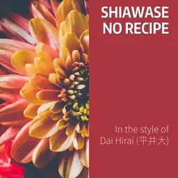 Karaokekappaleen Shiawase No Recipe - Dai Hirai (平井大) kansikuva