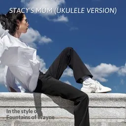 Cover art for Stacy's Mom (Ukulele Version) - Fountains of Wayne karaoke version