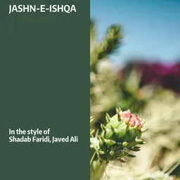 Titelbild für Jashn-e-Ishqa - Javed Ali,Shadab Faridi Karaoke-Version