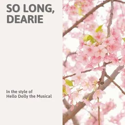 Titelbild für So Long, Dearie - Hello Dolly the Musical Karaoke-Version