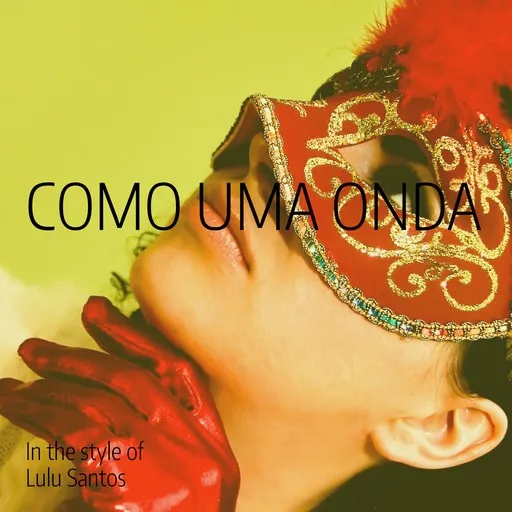 Karaoke Como Uma Onda von Lulu Santos — mit Songtext mitsingen auf Singa