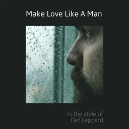 Titelbild für Make Love Like A Man - Def Leppard Karaoke-Version