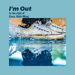 Cover art for I'm Out - Ciara,Nicki Minaj karaoke version