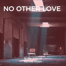 Cover art for No Other Love - Ronnie Hilton karaoke version