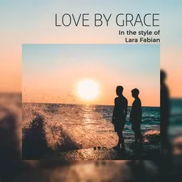 Omslagsbild för Love by Grace - Lara Fabian karaokeversion