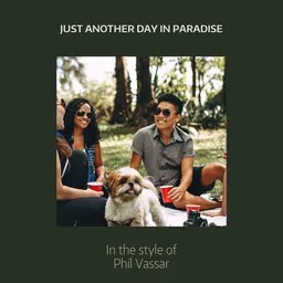 Cover art for Just Another Day In Paradise - Phil Vassar karaoke version