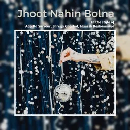 Cover art for Jhoot Nahin Bolna - Aap Ka Surroor,Himesh Reshammiya,Shreya Ghoshal karaoke version
