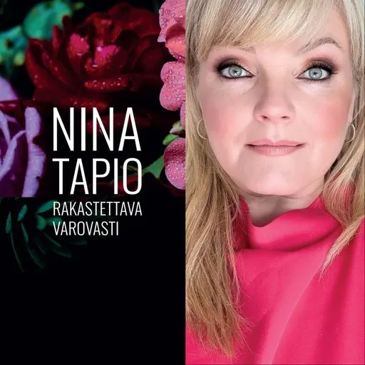 Karaoke Rakastettava varovasti von Nina Tapio — mit Songtext mitsingen auf Singa