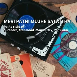 Titelbild für Meri Patni Mujhe Satati Hai - Manna Dey,Mehmood,Pati Patni,Surendra Karaoke-Version