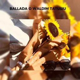 Cover art for Ballada o Waldim Tatusiu - Boys karaoke version