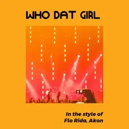 Karaokekappaleen Who Dat Girl - Akon,Flo Rida kansikuva