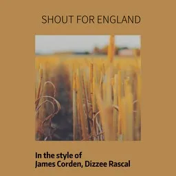 Cover art for Shout For England - Dizzee Rascal,James Corden karaoke version