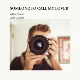 Titelbild für Someone to Call My Lover - Janet Jackson Karaoke-Version