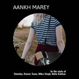 Cover art for Aankh Marey - Kumar Sanu,Mika Singh,Neha Kakkar,Simmba karaoke version